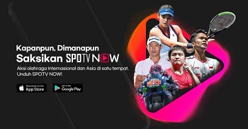 SPOTTV NOW : Penggemar Olahraga Indonesia Bisa Menyaksikan Ajang Olahraga Dunia